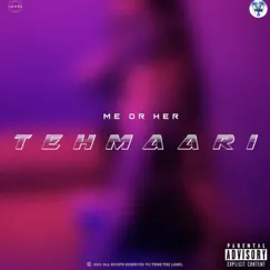 Me or Her - Single by Tehmaari album reviews, ratings, credits
