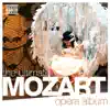 The Ultimate Mozart Opera Album album lyrics, reviews, download