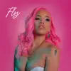 Fly - Single album lyrics, reviews, download