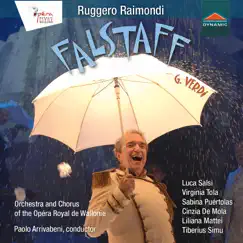 Verdi: Falstaff (Live) by Ruggero Raimondi, Luca Salsi, Virginia Tola, Sabina Puértolas, Orchestre de l'Opéra Royal de Wallonie & Paolo Arrivabeni album reviews, ratings, credits