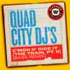 C'Mon N' Ride It (The Train, Pt. II) [Bass Remix] - Single album lyrics, reviews, download