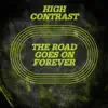 Stream & download The Road Goes On Forever