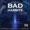 Donut Lessons - Bad Habbits lyrics