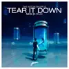 Tear It Down (NEW_ID Remix) - Single album lyrics, reviews, download