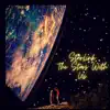 The Stars With Us - Single album lyrics, reviews, download