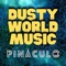 Alto volumen - Dusty World Music lyrics