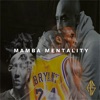 Mamba Mentality - Single