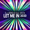 Stream & download Let Me In 2020 (feat. Greta) - Single