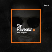Sir Ravealot - Single artwork