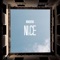 Nice (feat. G2 & Hwa Sa) - Basick lyrics