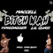 Bitch Wah (feat. Lil Quasi & Yvngdagger) - Maccell lyrics