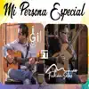 Mi persona especial (feat. Fabian Salas) - Single album lyrics, reviews, download