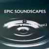 Epic Water & Wind Flute - Vol. 2 - EP album lyrics, reviews, download