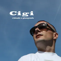 Ridendo o piangendo by Cigi album reviews, ratings, credits