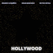 Hollywood (feat. Héctor Ortega & Edgar Manchado) [Future House Remix] artwork