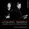 Lutosławski – Penderecki: Complete Music for Violin and Piano