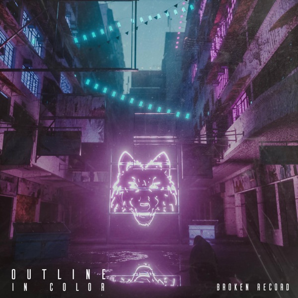 Outline In Color - Broken Record [single] (2019)