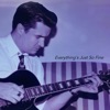 Everythings Just so Fine - Single