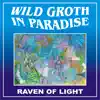 Stream & download Wild Groth in Paradise