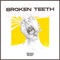 Broken Teeth - Grass Skirt lyrics