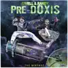 Stream & download Pre-Doxis (The Mixtape)