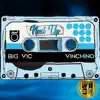 Next Up (feat. Big Vic) - Single album lyrics, reviews, download