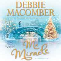 Debbie Macomber - Mr. Miracle: A Christmas Novel (Unabridged) artwork
