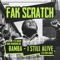 I Still Alive (feat. Pupa Congo) - Fak Scratch lyrics