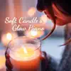 Soft Candle's Glow Piano album lyrics, reviews, download