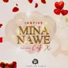 Stream & download Mina Nawe - Single