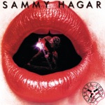 Sammy Hagar - Your Love Is Driving Me Crazy