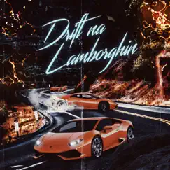 Aldeia Records Presents: Drift na Lambhorgin - Single by Mikezin, Andrade, Kawe & Greezy album reviews, ratings, credits