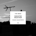 The Neighbourhood - Sweater Weather