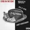Stick in the Coat (feat. Pen N Soul & SwiftOnDemand) - Single album lyrics, reviews, download