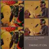 Taking It On (feat. Quantum Dream) - Single album lyrics, reviews, download