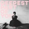 Deepest Part of You artwork