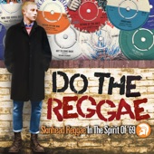 Do the Reggae: Skinhead Reggae in the Spirit Of '69 artwork