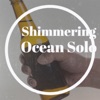Shimmering Ocean Solo