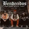 Bendecidos - Single album lyrics, reviews, download