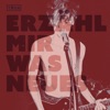 Erzähl mir was Neues - Single