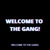 Welcome To the Gang! - Single, 2020