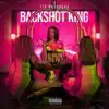 Backshot King - Single album lyrics, reviews, download