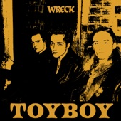 Wreck - Toyboy