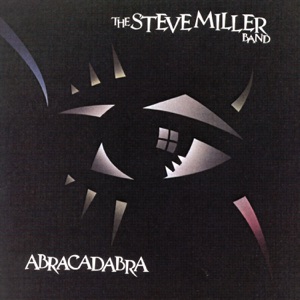 Steve Miller Band - Abracadabra - 排舞 音乐