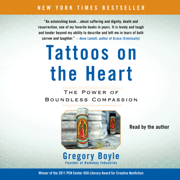 Tattoos on the Heart (Unabridged)