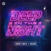 Deep in the Night - Single, 2020