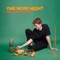 One More Night (feat. Easton Corbin) - Single
