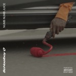 Numb Numb Juice by ScHoolboy Q