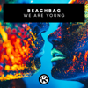 Beachbag - We Are Young (Extended Mix) artwork