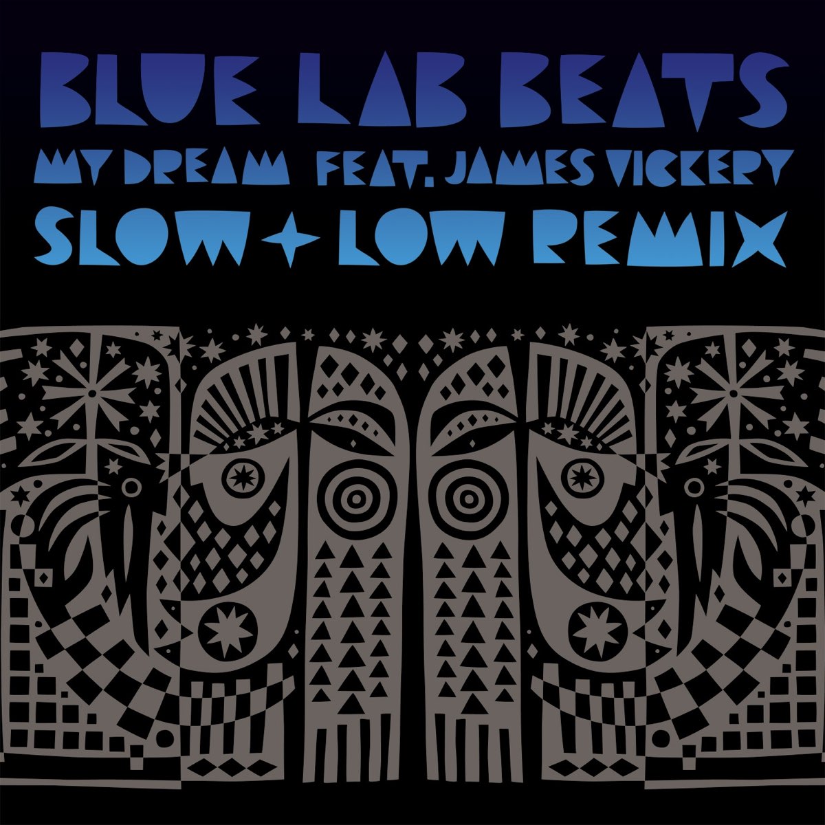 Get low slow remix. Blue Lab Beats. James Vickery.